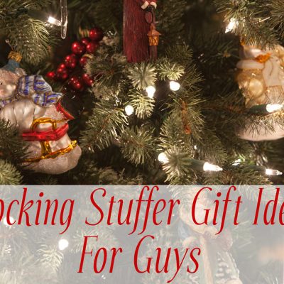 11 Stocking Stuffer Gift Ideas For Guys