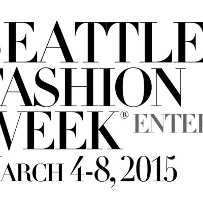 Seattle Fashion Week March 4th – 8th 2015