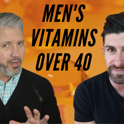 Vitamins For Men Over 40 With Aaron Marino